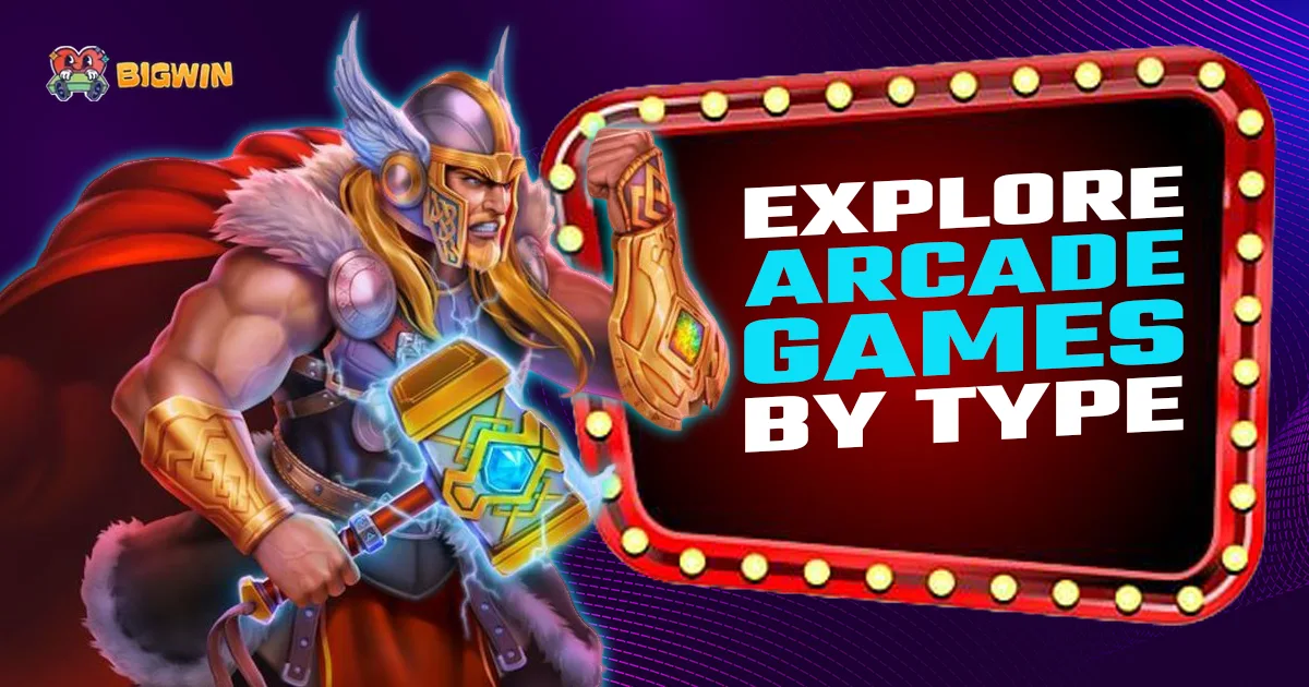 Explore Arcade Games by Type — Bigwin69 arcade game categories